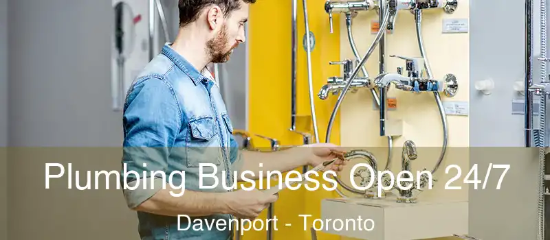 Plumbing Business Open 24/7 Davenport - Toronto