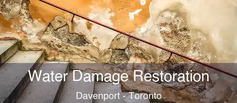  Water Damage Restoration Davenport - Toronto